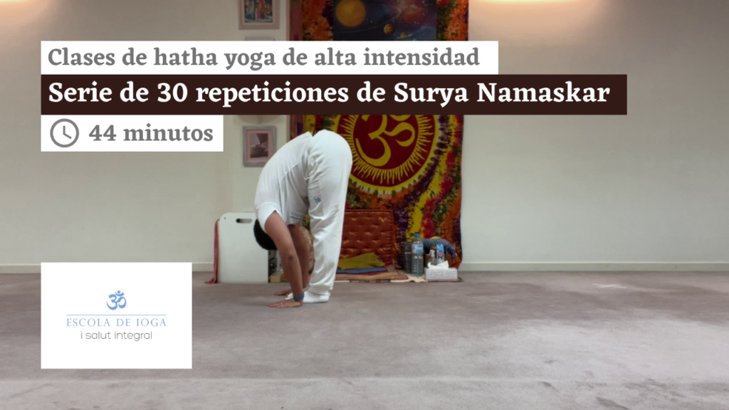 Hatha yoga de alta intensidad: Serie de 30 repeticiones de Surya Namaskar