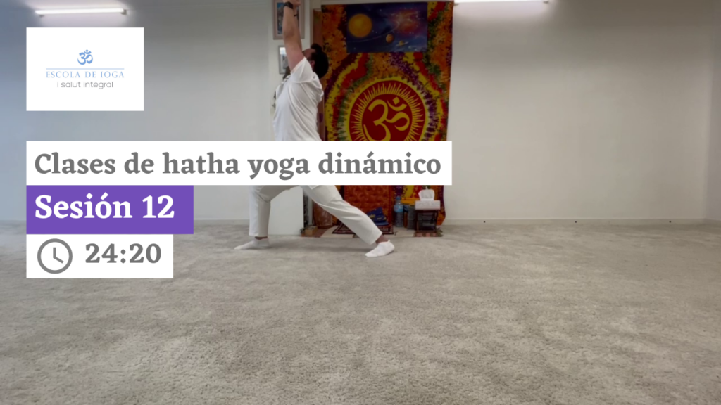 Hatha yoga dinámico: sesión 12