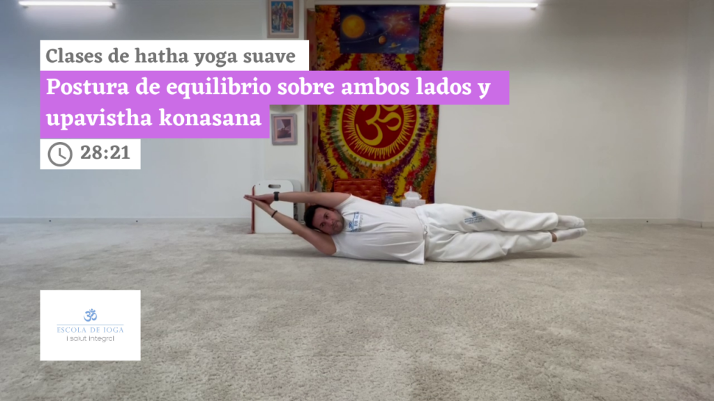 Hatha yoga suave: postura de equilibrio de ambos lados y upavistha konasana