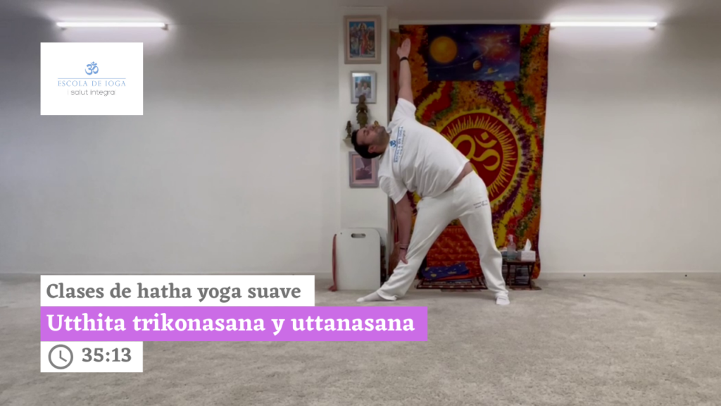 Hatha yoga suave: utthita trikonasana y uttanassana