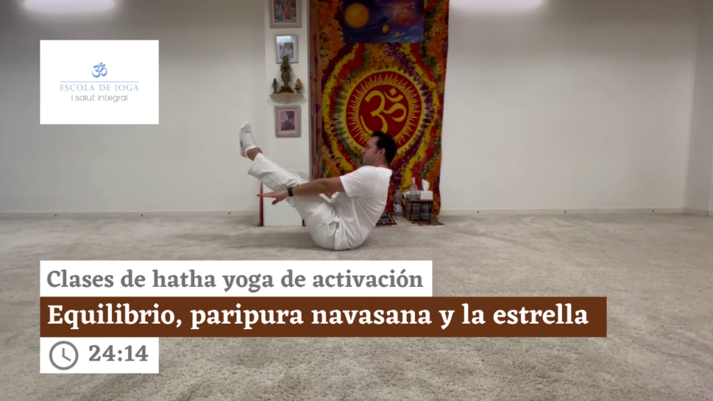 Hatha yoga de activación: equilibrio, paripurna navasana y la estrella